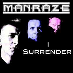 Man Raze : I Surrender